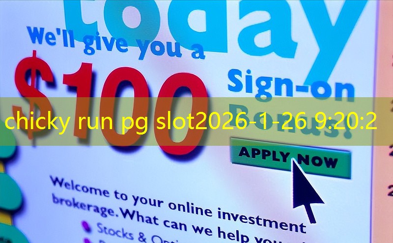 chicky run pg slot chicky run pg slot